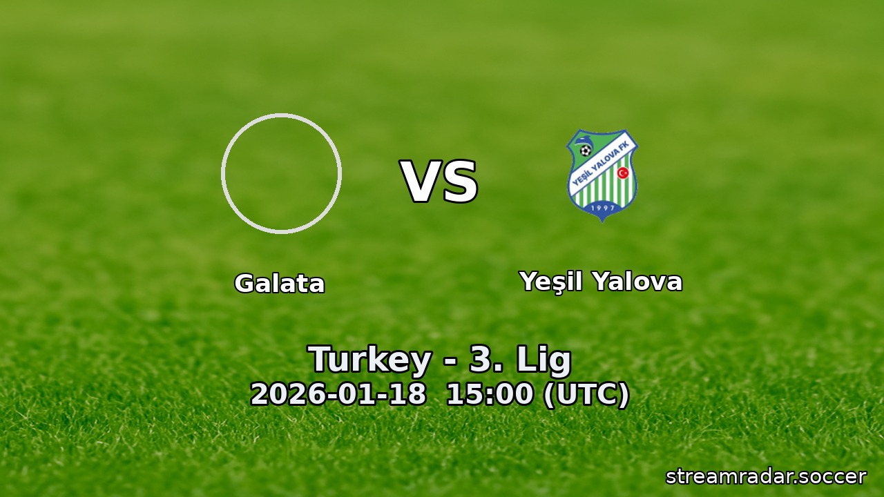 Galata vs Yeşil Yalova