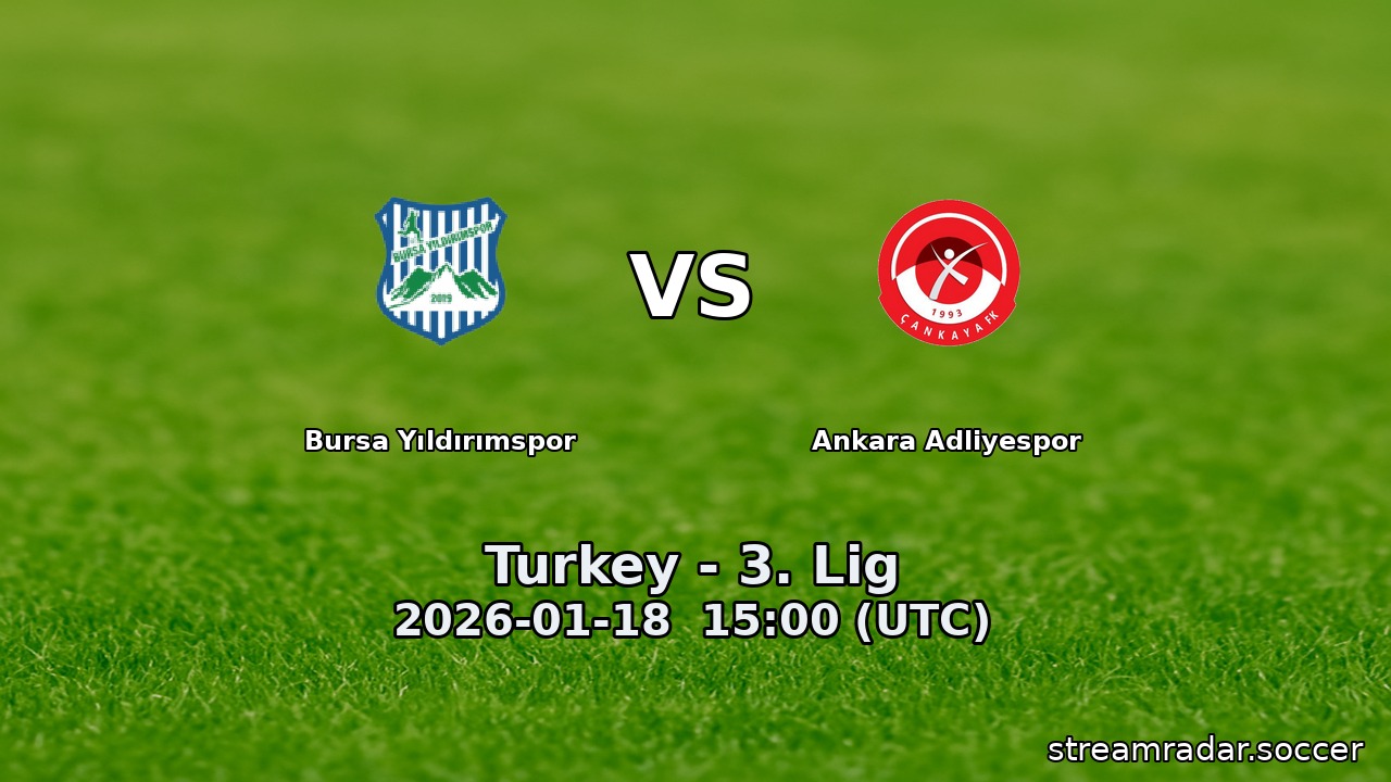 Bursa Yıldırımspor vs Ankara Adliyespor