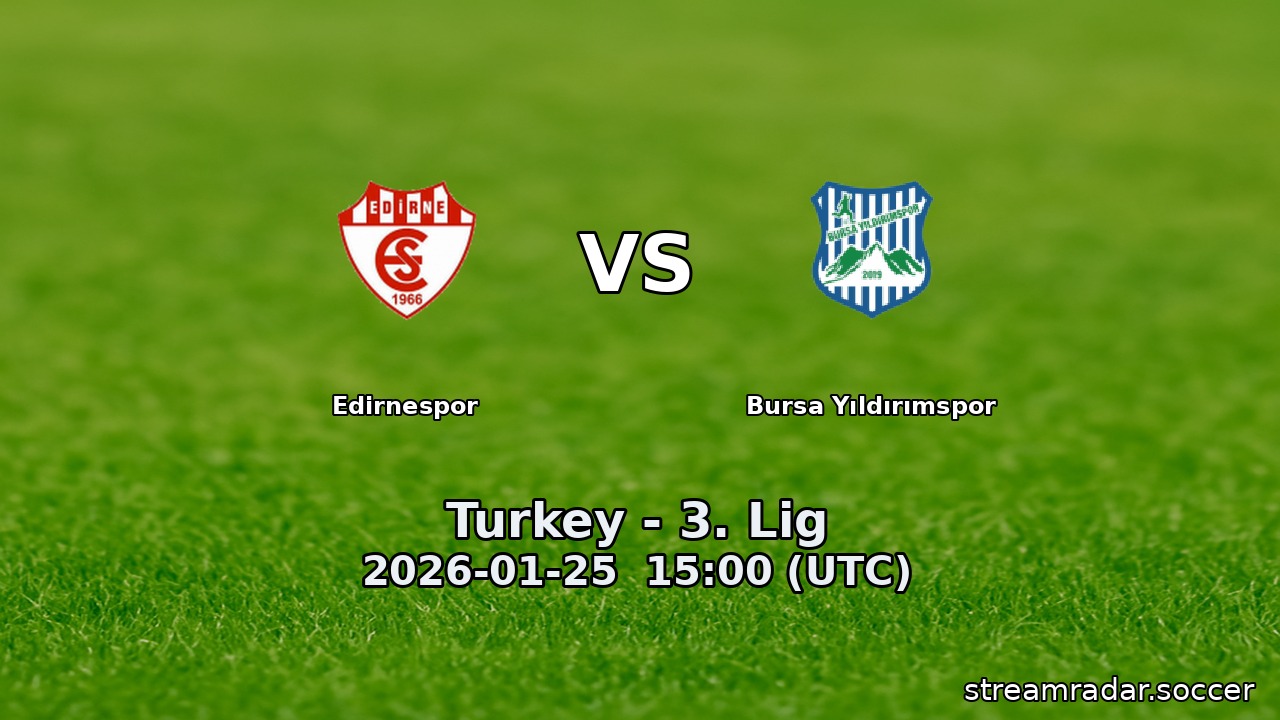Edirnespor vs Bursa Yıldırımspor