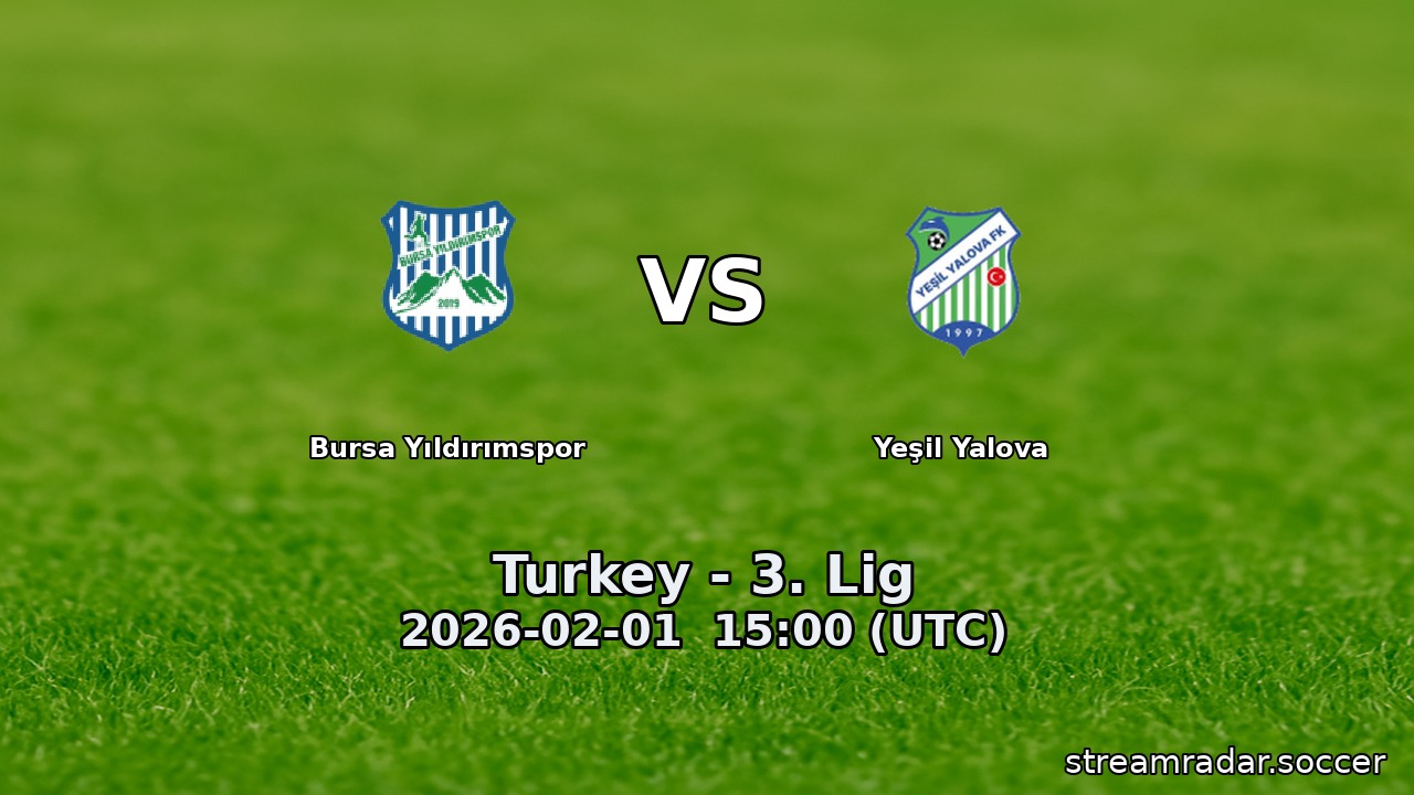 Bursa Yıldırımspor vs Yeşil Yalova