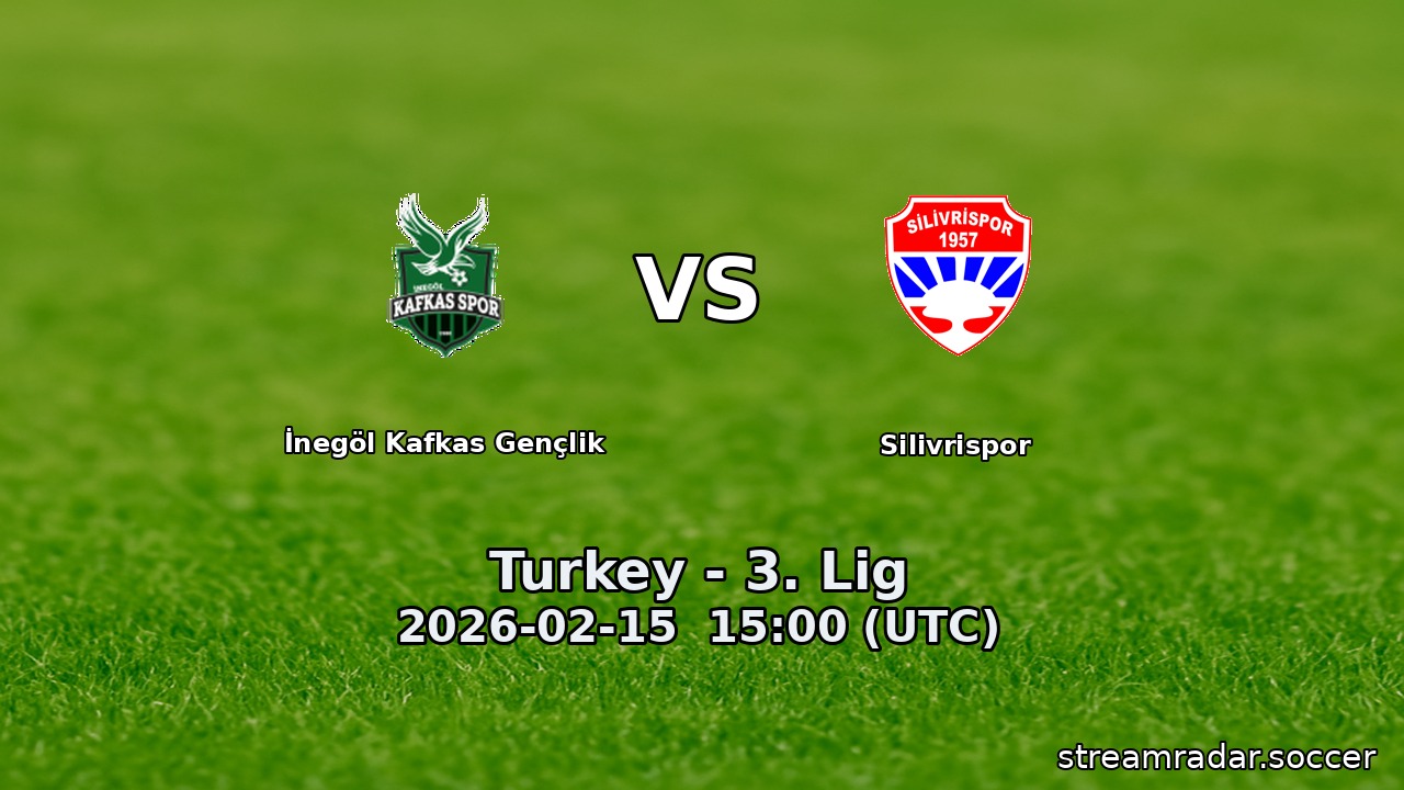 İnegöl Kafkas Gençlik vs Silivrispor
