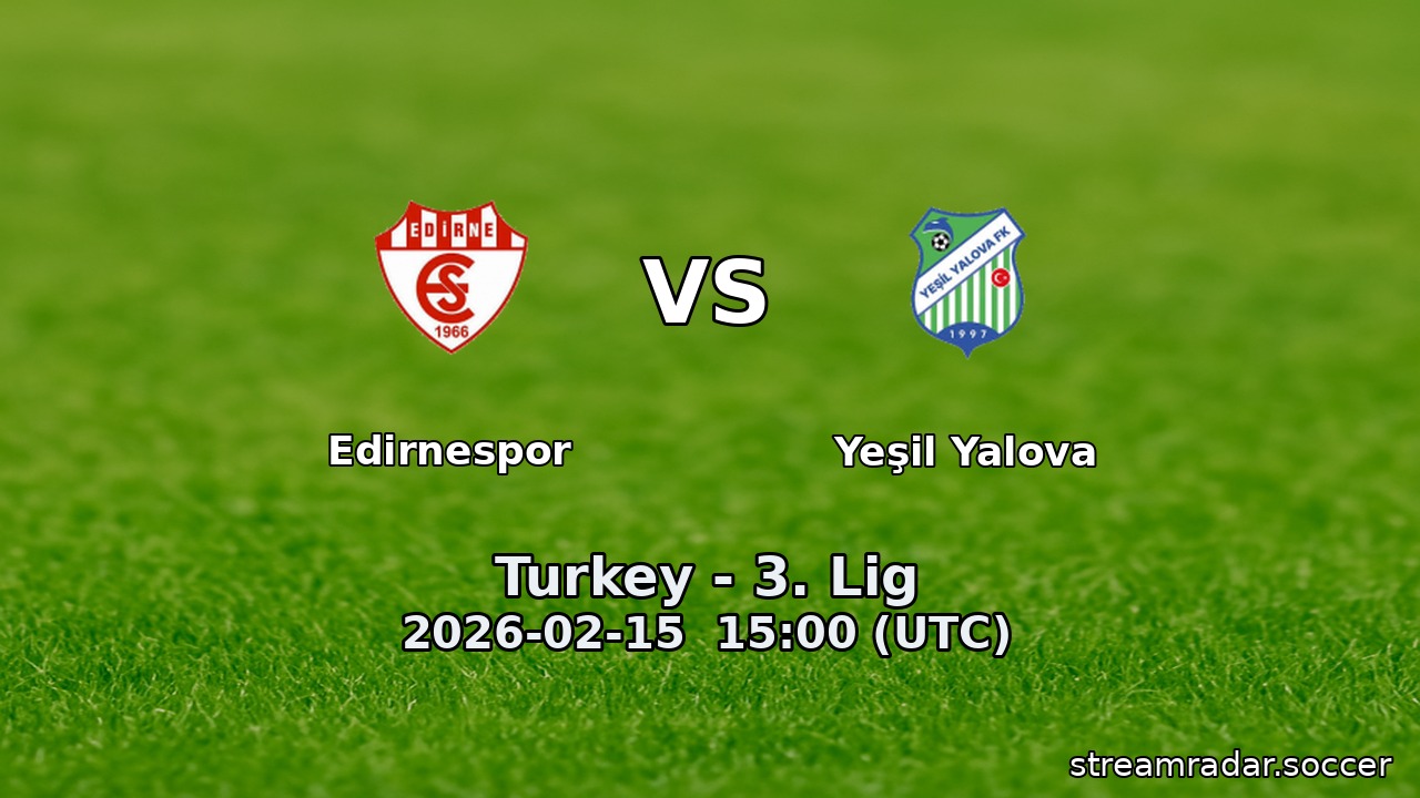 Edirnespor vs Yeşil Yalova