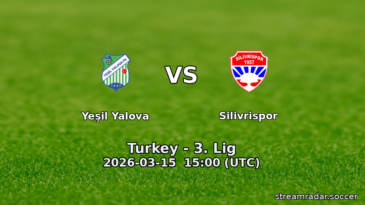 Yeşil Yalova vs Silivrispor