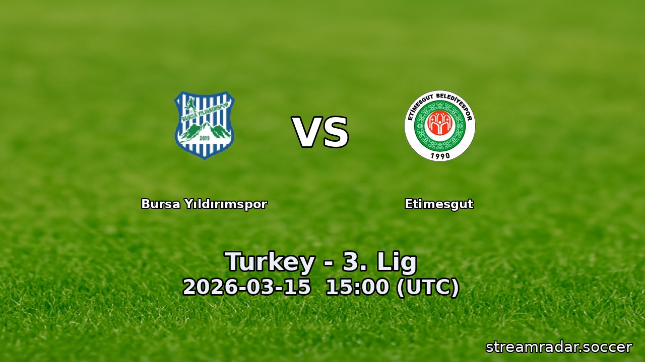 Bursa Yıldırımspor vs Etimesgut