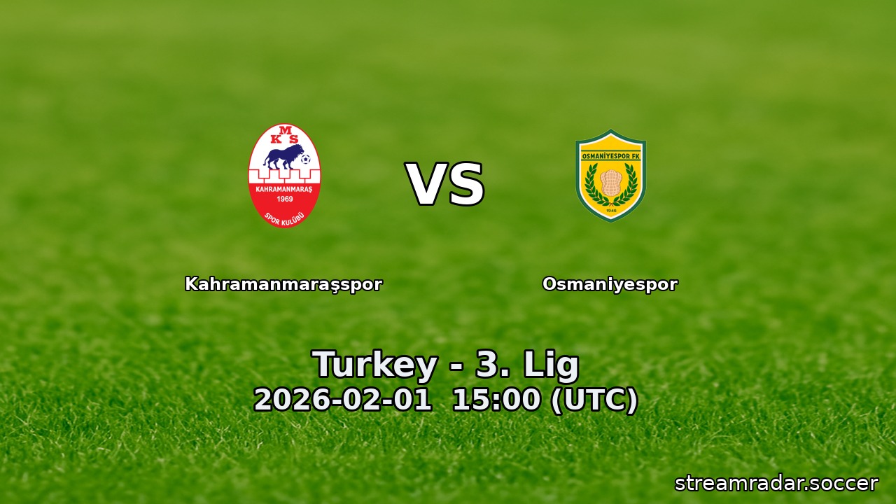 Kahramanmaraşspor vs Osmaniyespor
