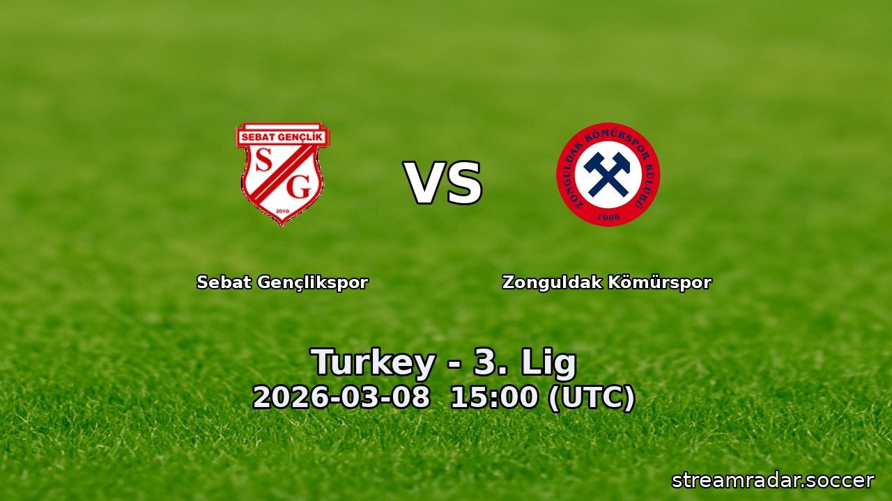 Sebat Gençlikspor vs Zonguldak Kömürspor