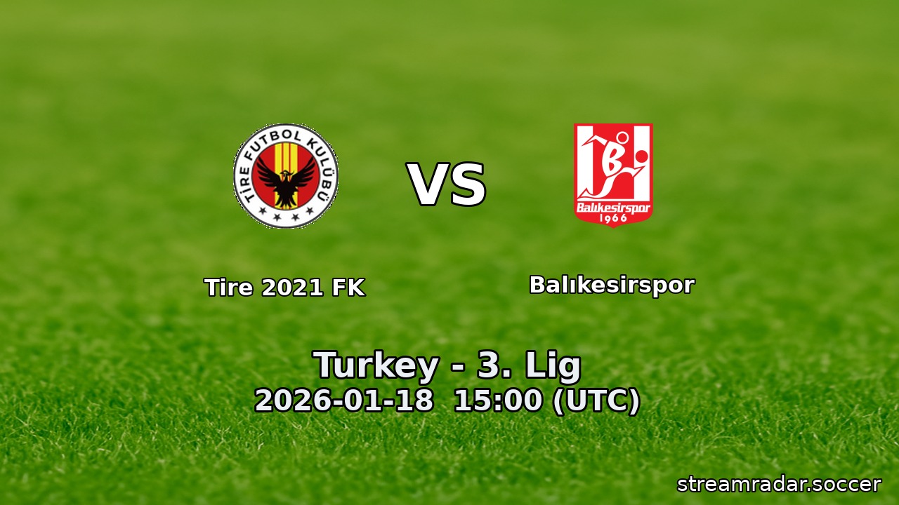 Tire 2021 FK vs Balıkesirspor