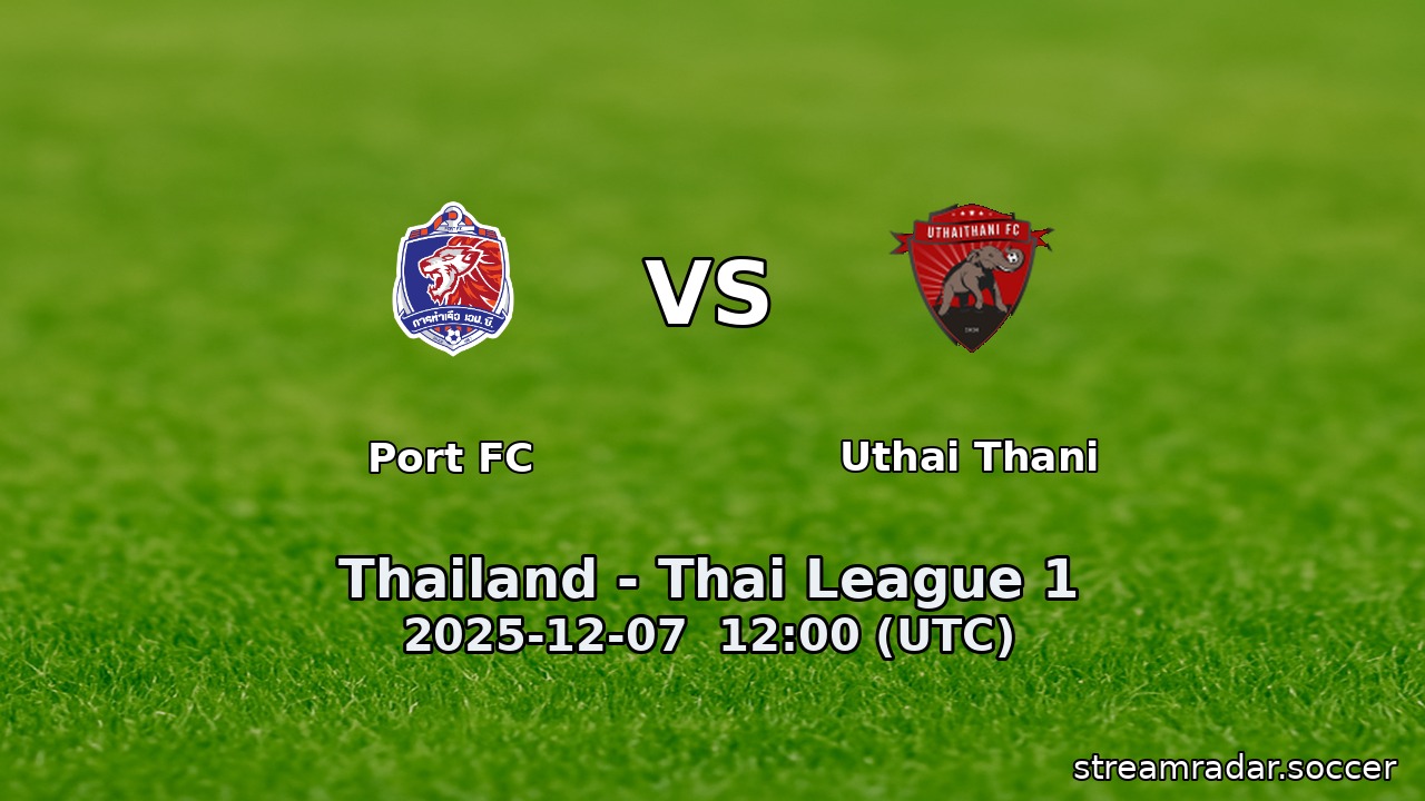 Port FC vs Uthai Thani