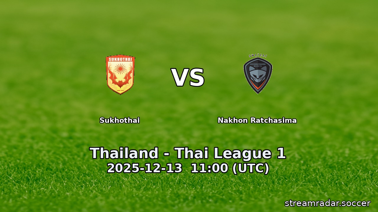 Sukhothai vs Nakhon Ratchasima