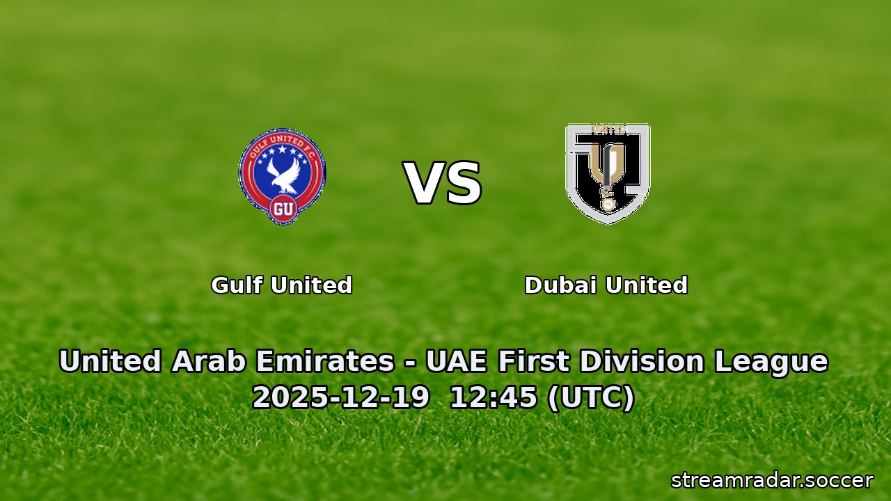 Gulf United vs Dubai United