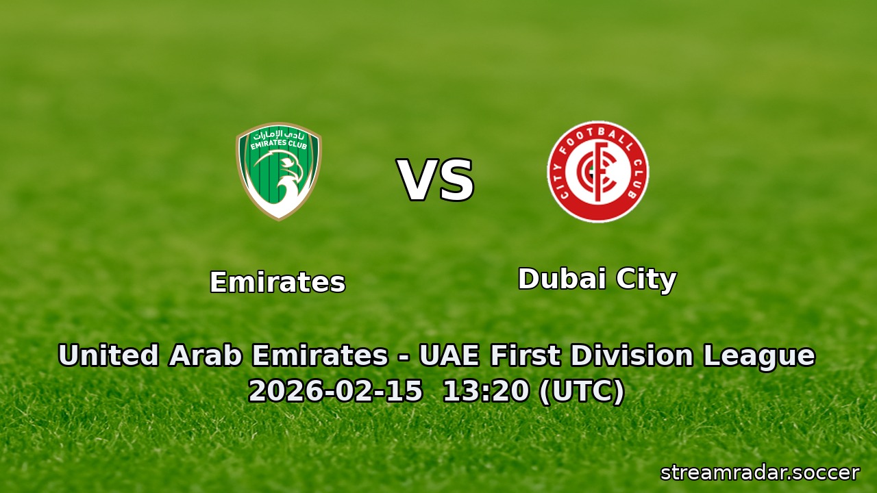 Emirates vs Dubai City