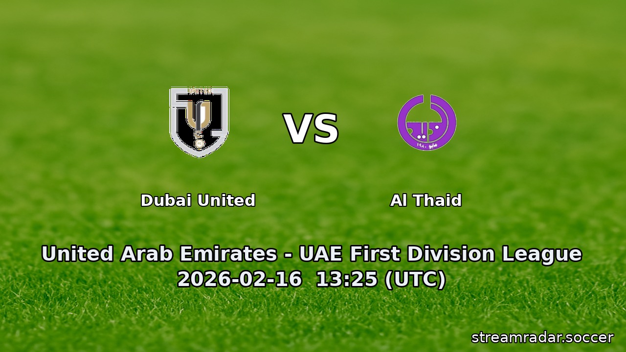 Dubai United vs Al Thaid