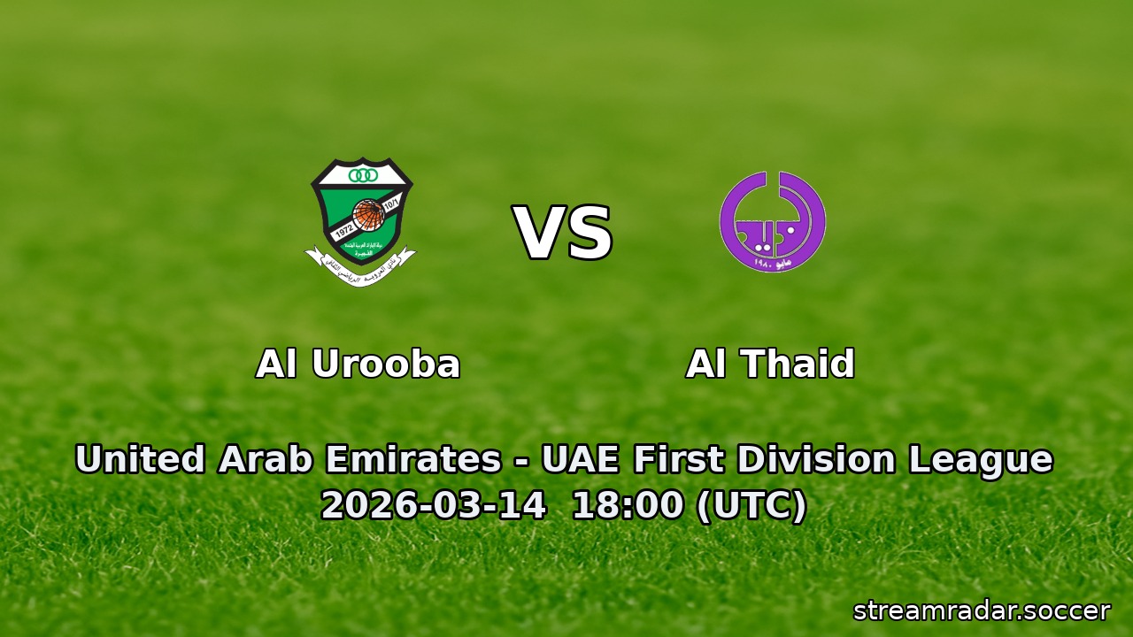Al Urooba vs Al Thaid