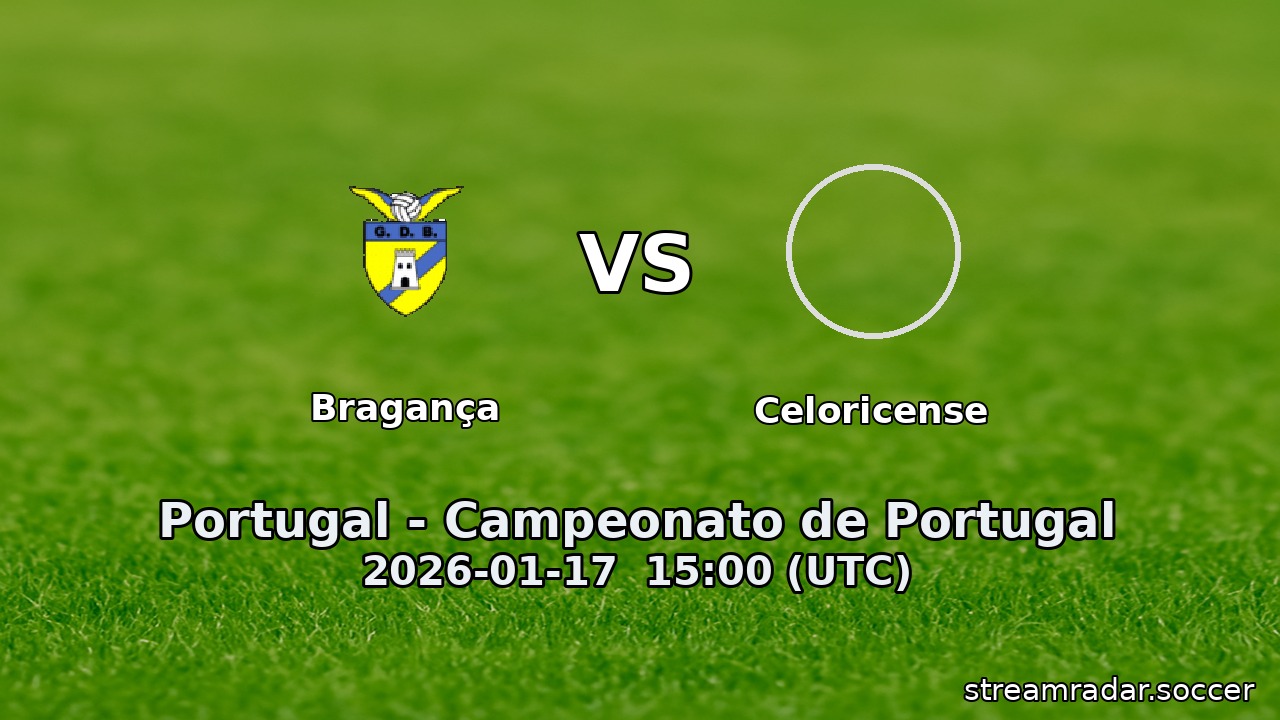 Bragança vs Celoricense
