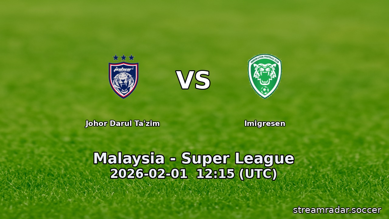 Johor Darul Ta'zim vs Imigresen