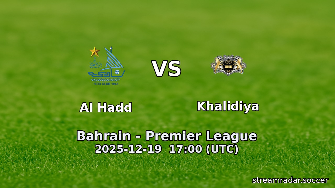 Al Hadd vs Khalidiya