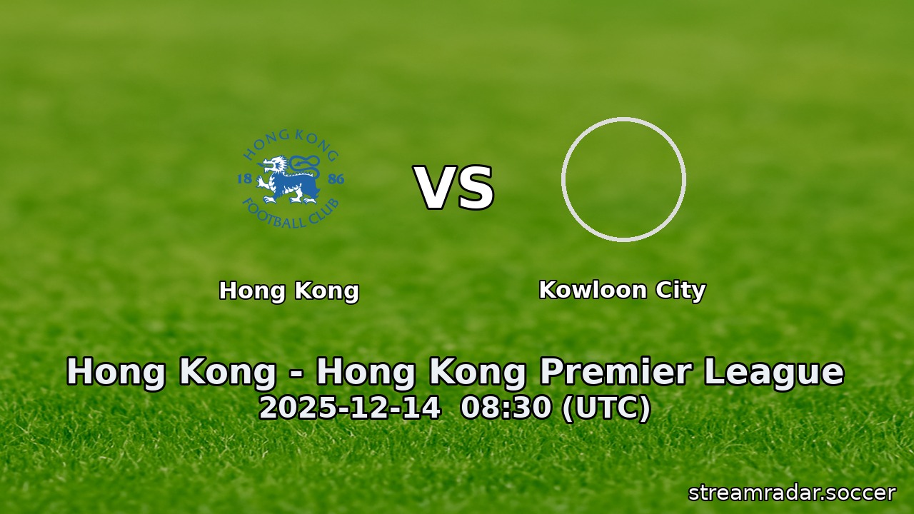 Hong Kong vs Kowloon City
