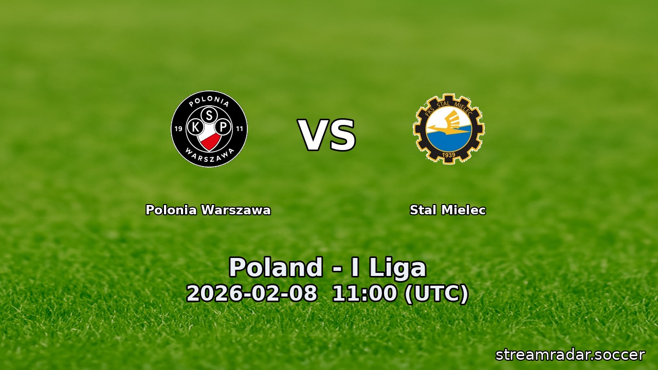 Polonia Warszawa vs Stal Mielec