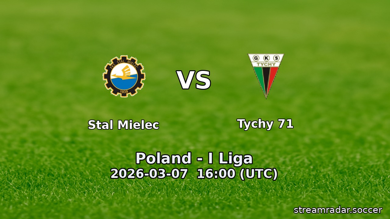 Stal Mielec vs Tychy 71