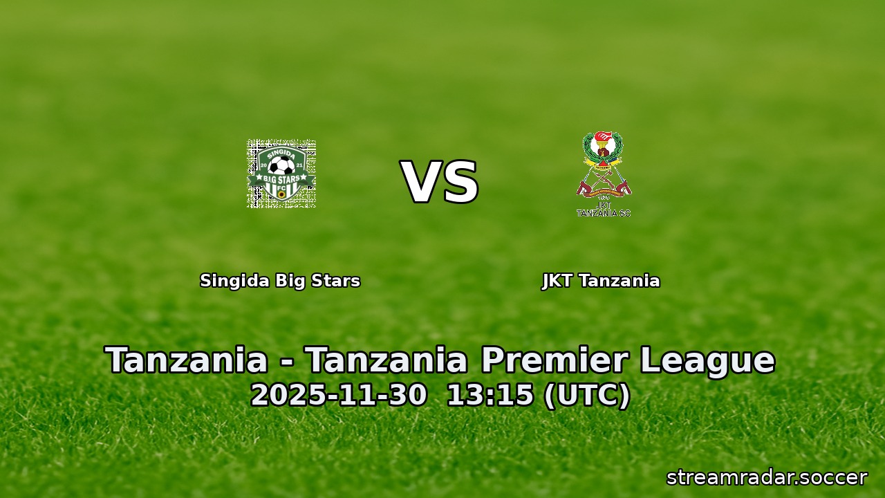 Singida Big Stars vs JKT Tanzania