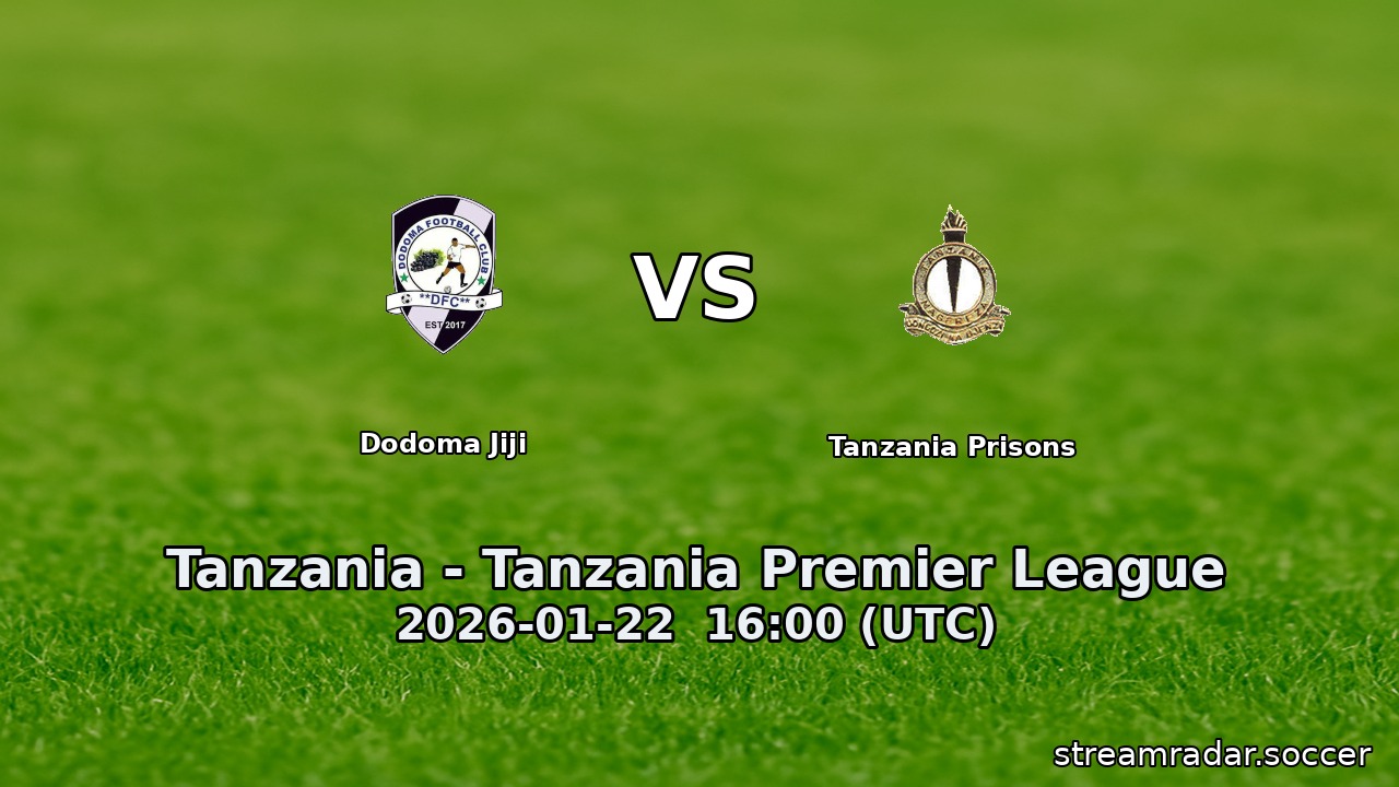 Dodoma Jiji vs Tanzania Prisons