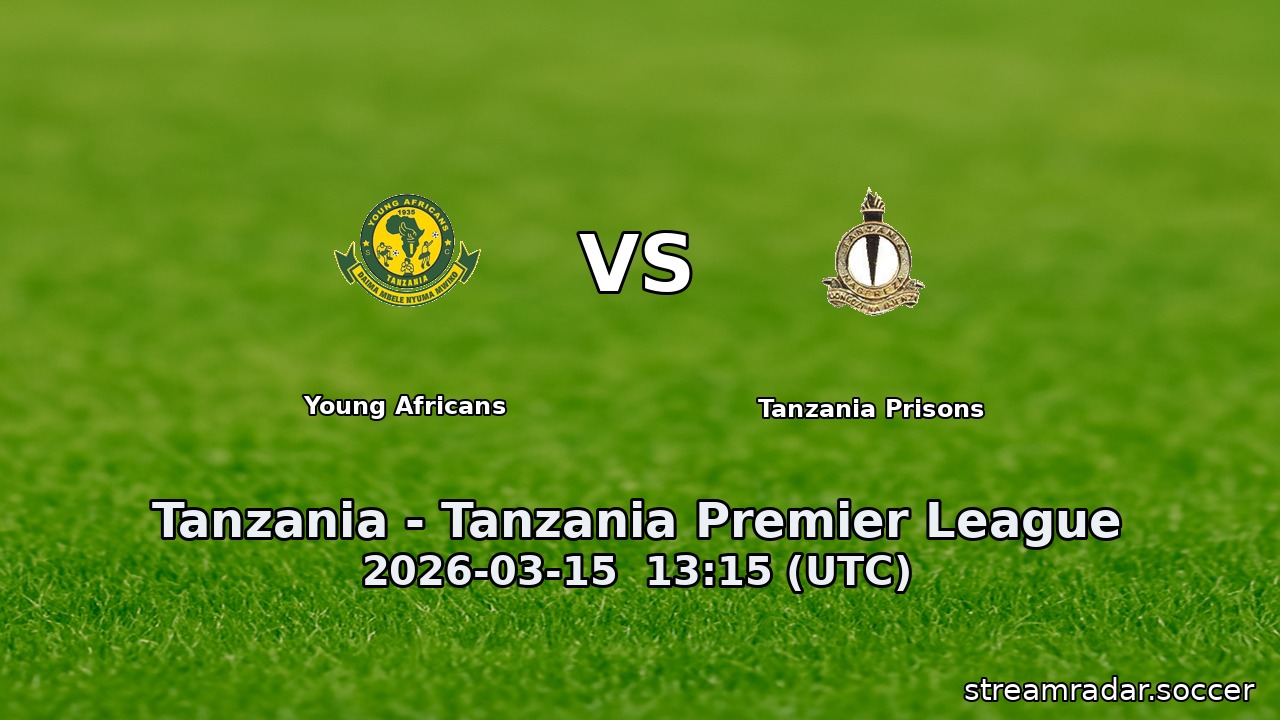 Young Africans vs Tanzania Prisons