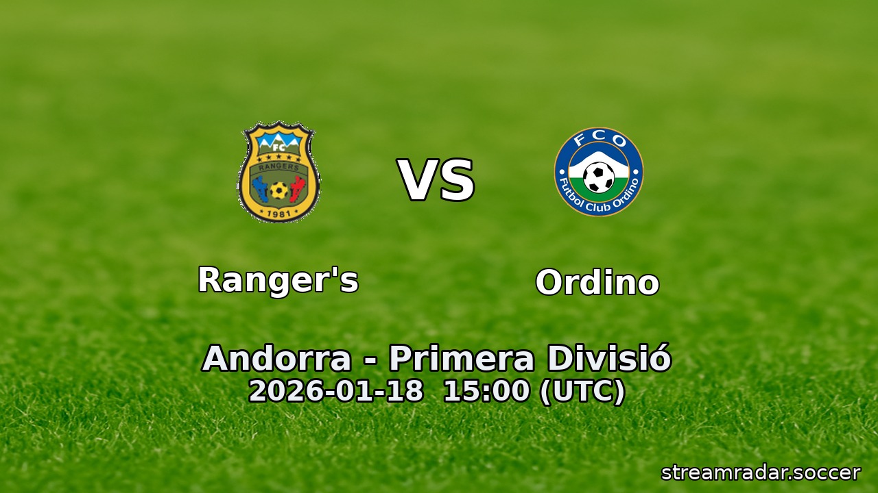 Ranger's vs Ordino