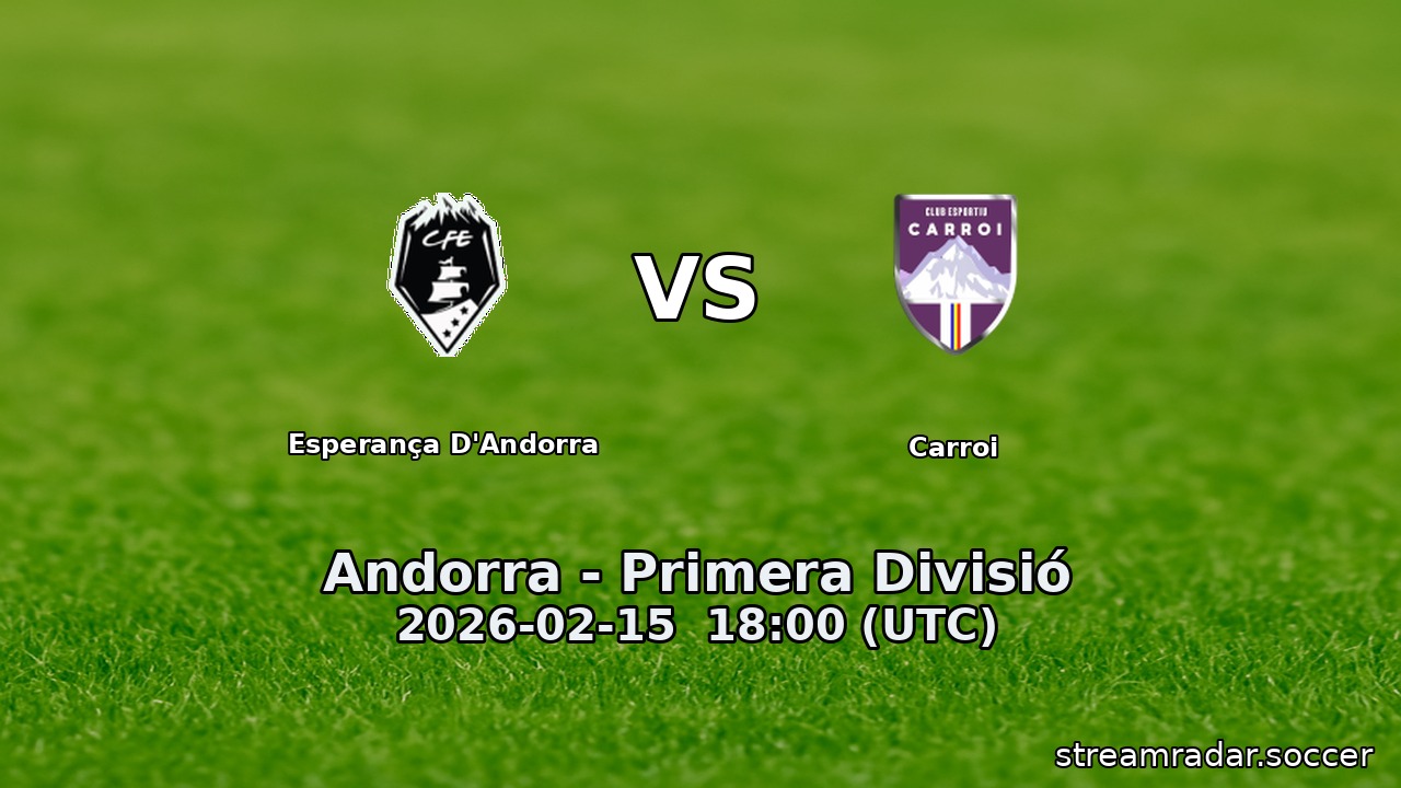 Esperança D'Andorra vs Carroi