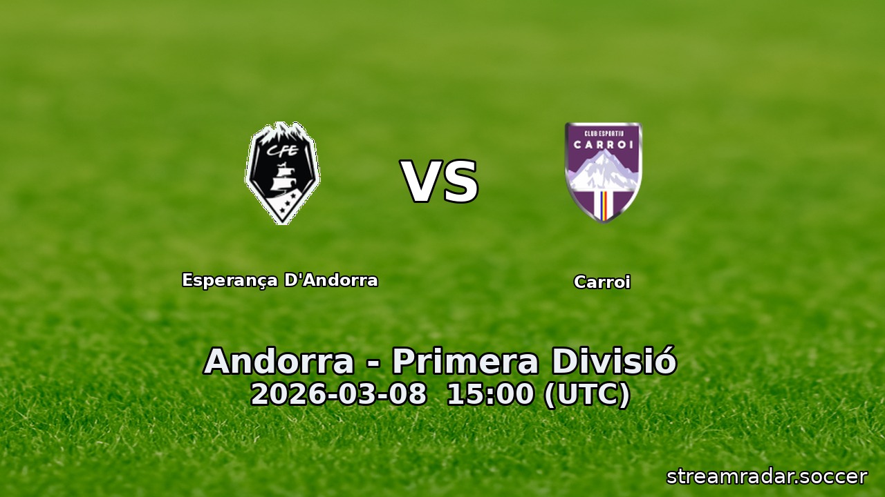 Esperança D'Andorra vs Carroi
