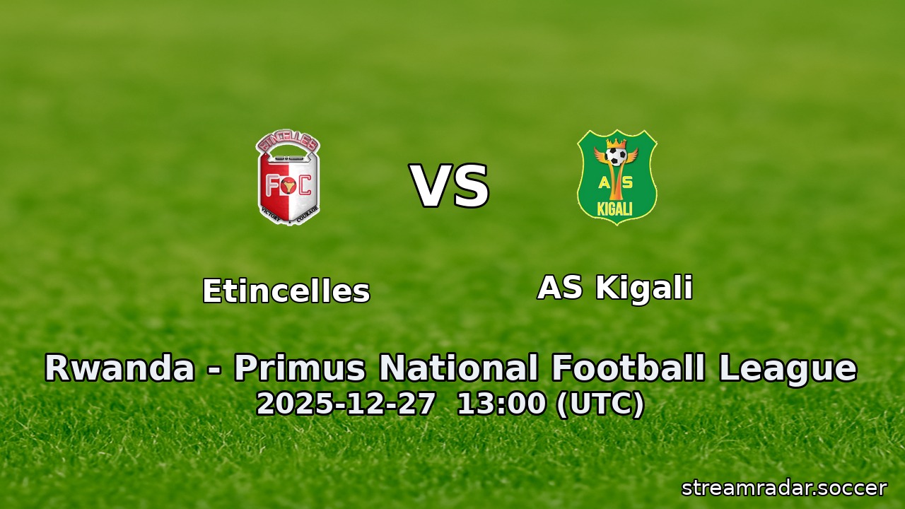 Etincelles vs AS Kigali