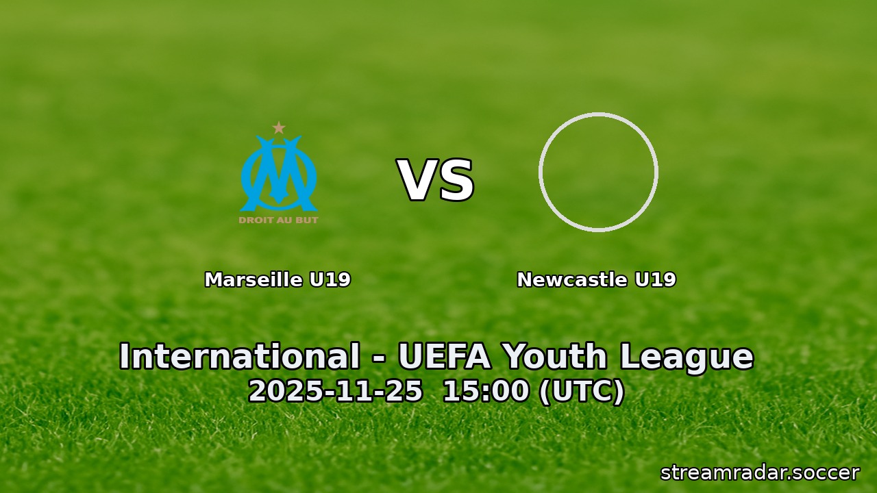 Marseille U19 vs Newcastle U19