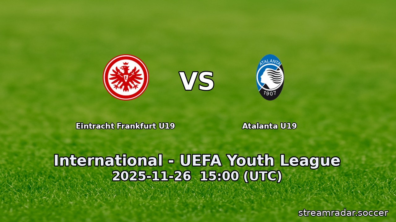 Eintracht Frankfurt U19 vs Atalanta U19