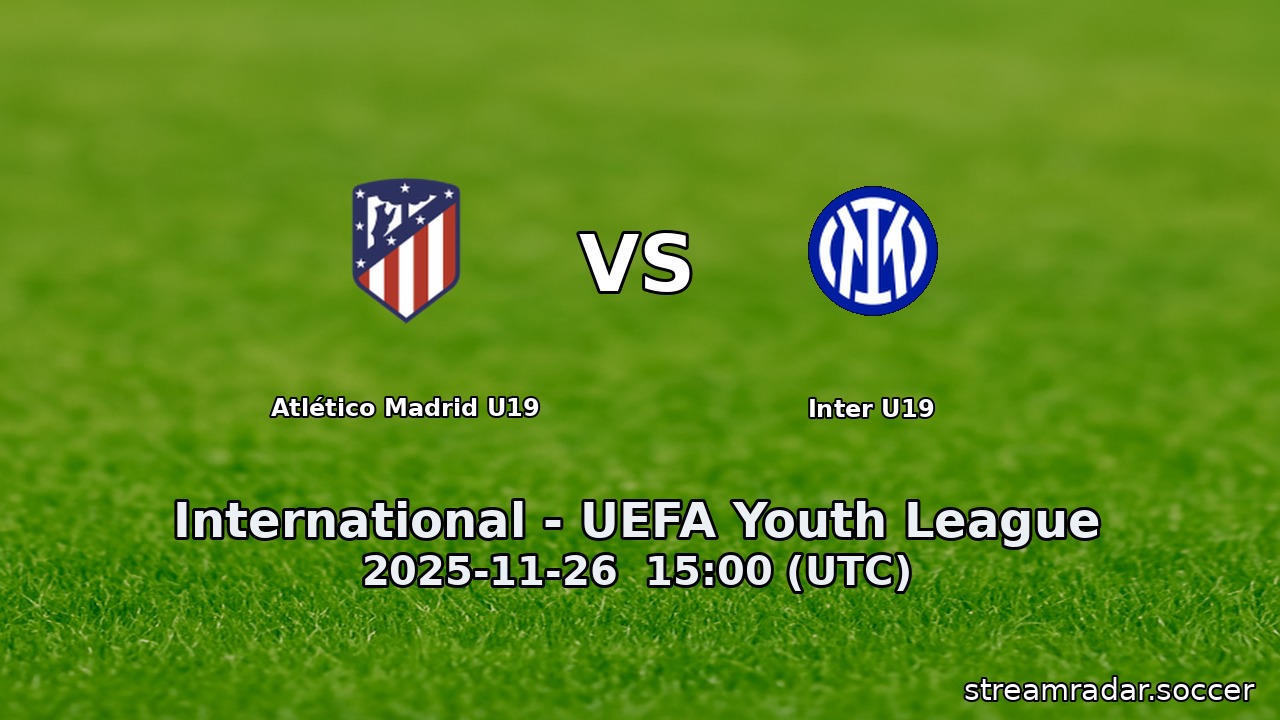 Atlético Madrid U19 vs Inter U19