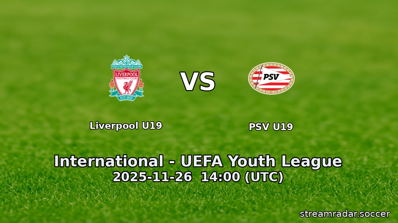 Liverpool U19 vs PSV U19
