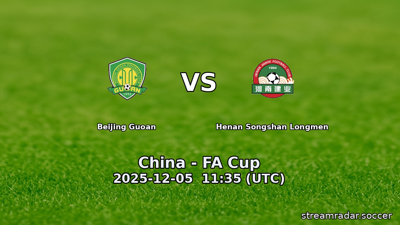 Beijing Guoan vs Henan Songshan Longmen