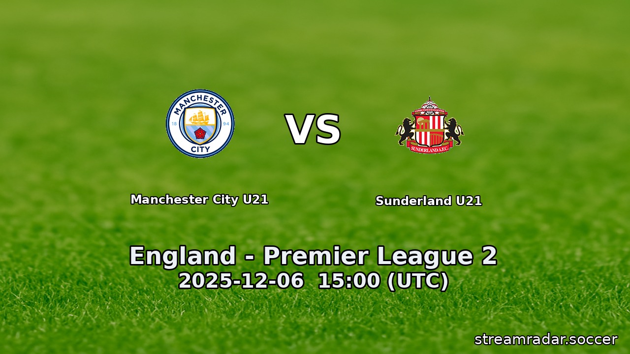 Sunderland U21 vs Manchester City U21