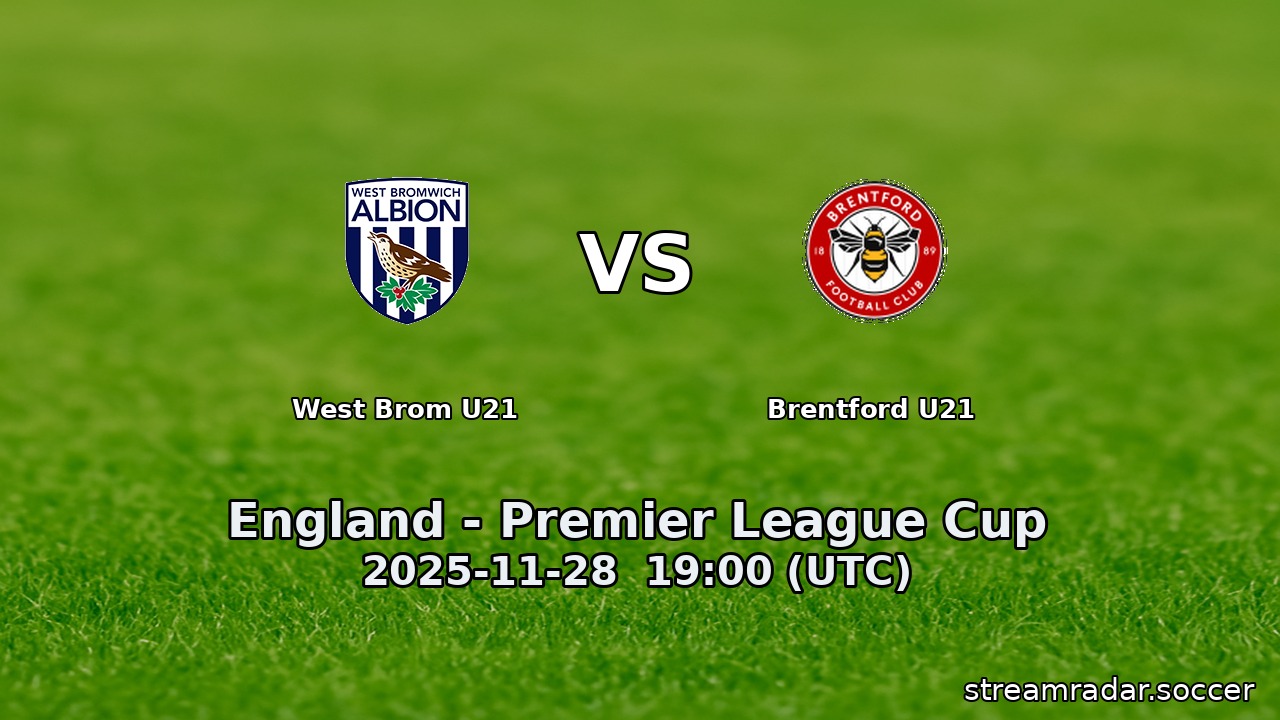 West Brom U21 vs Brentford U21