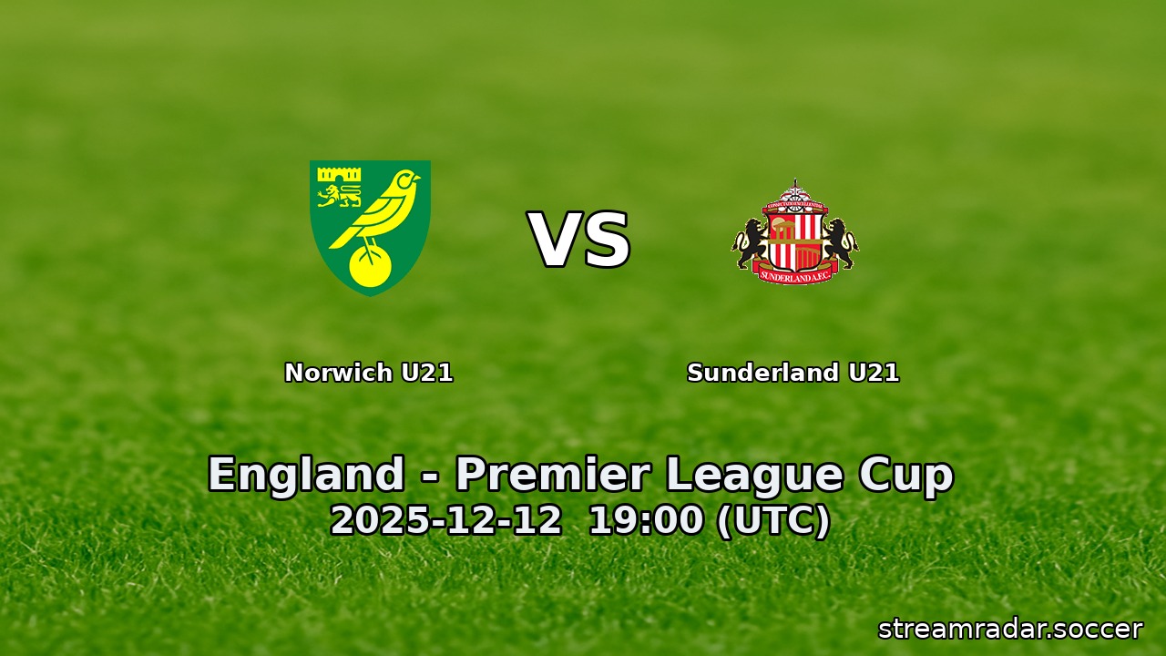 Norwich U21 vs Sunderland U21