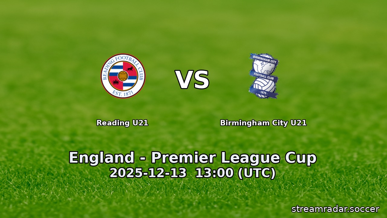 Reading U21 vs Birmingham City U21