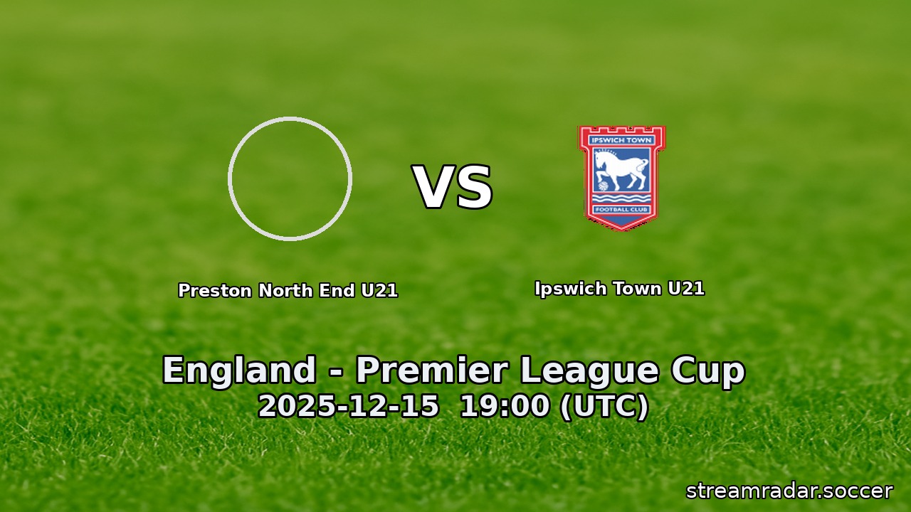 Preston North End U21 vs Ipswich Town U21