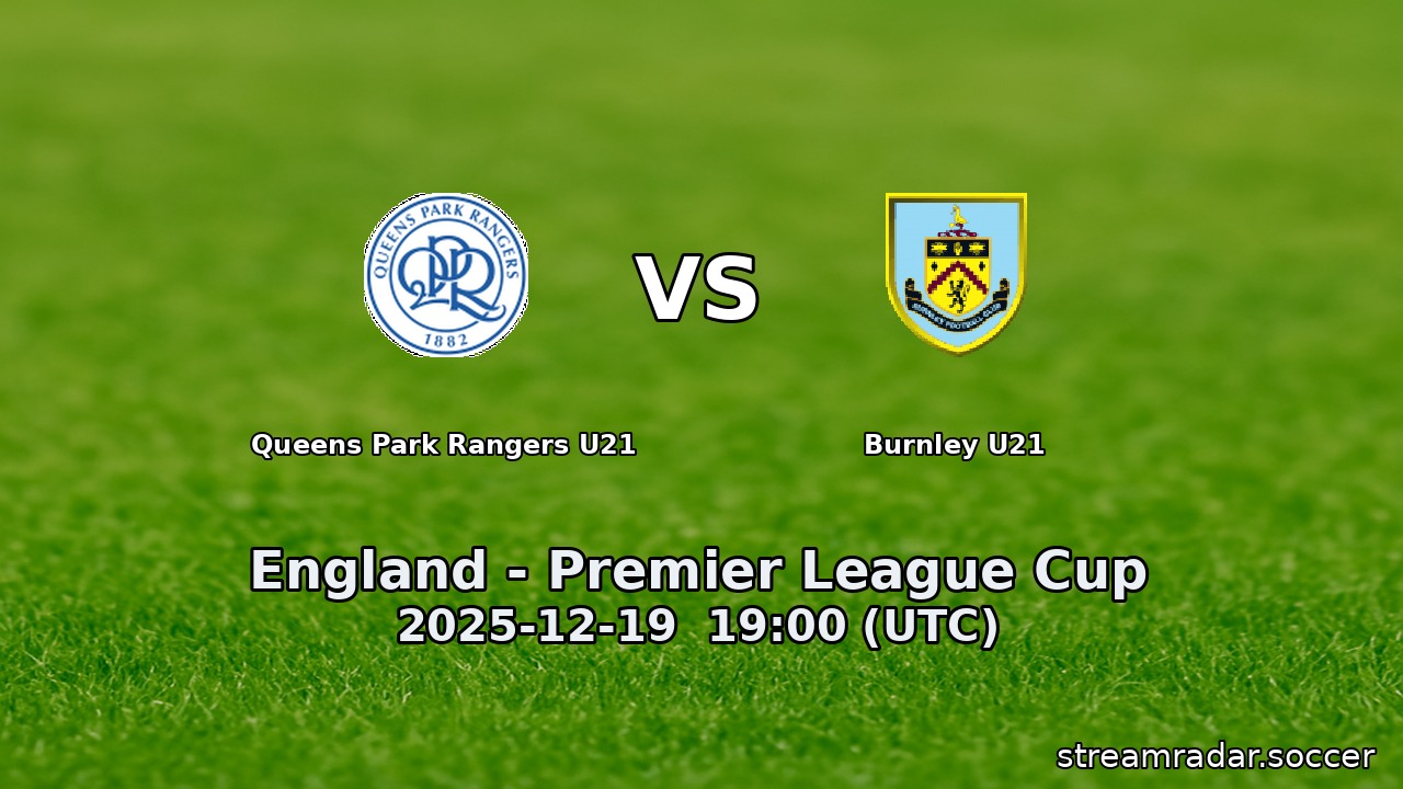 Queens Park Rangers U21 vs Burnley U21