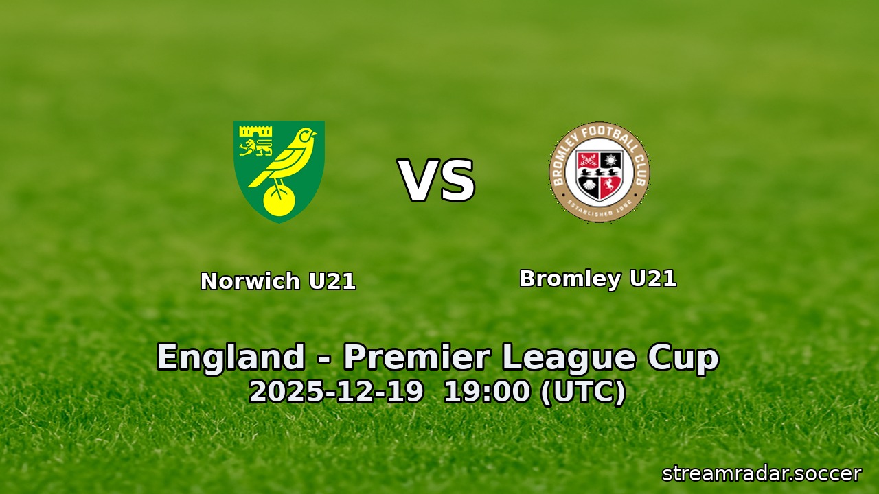 Norwich U21 vs Bromley U21