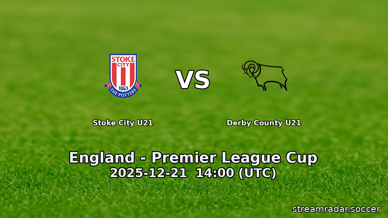Stoke City U21 vs Derby County U21