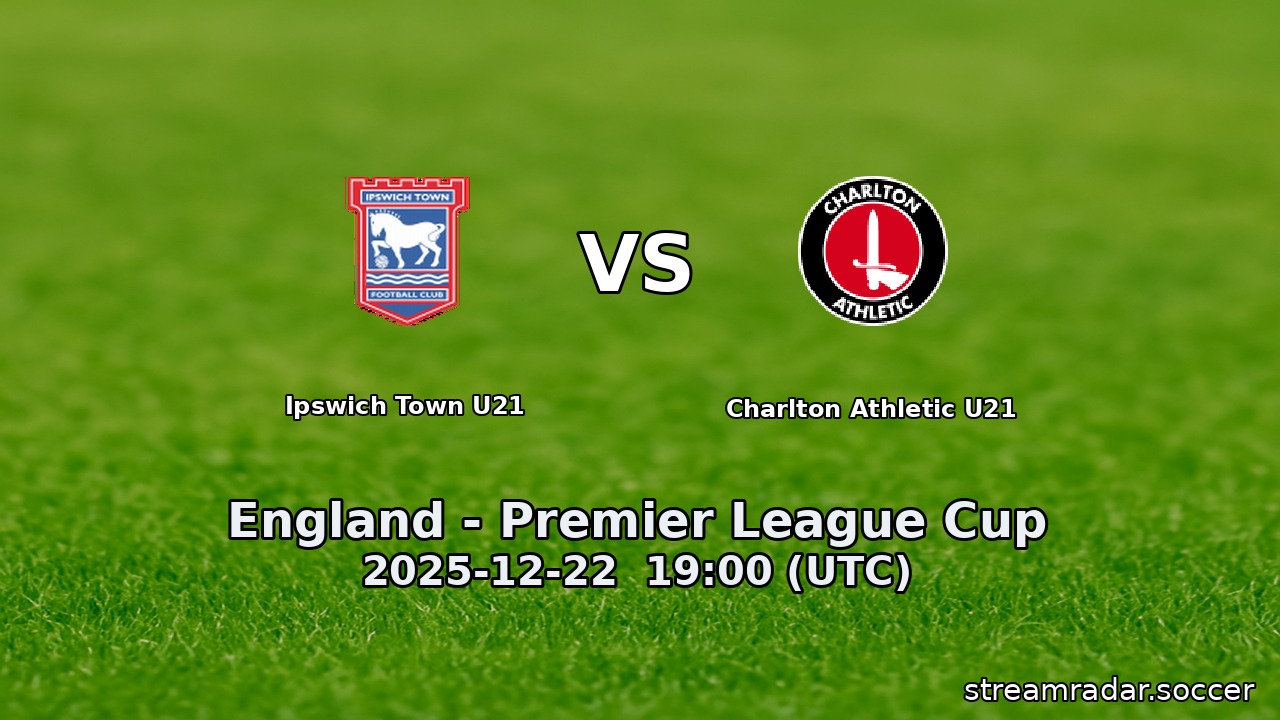 Ipswich Town U21 vs Charlton Athletic U21
