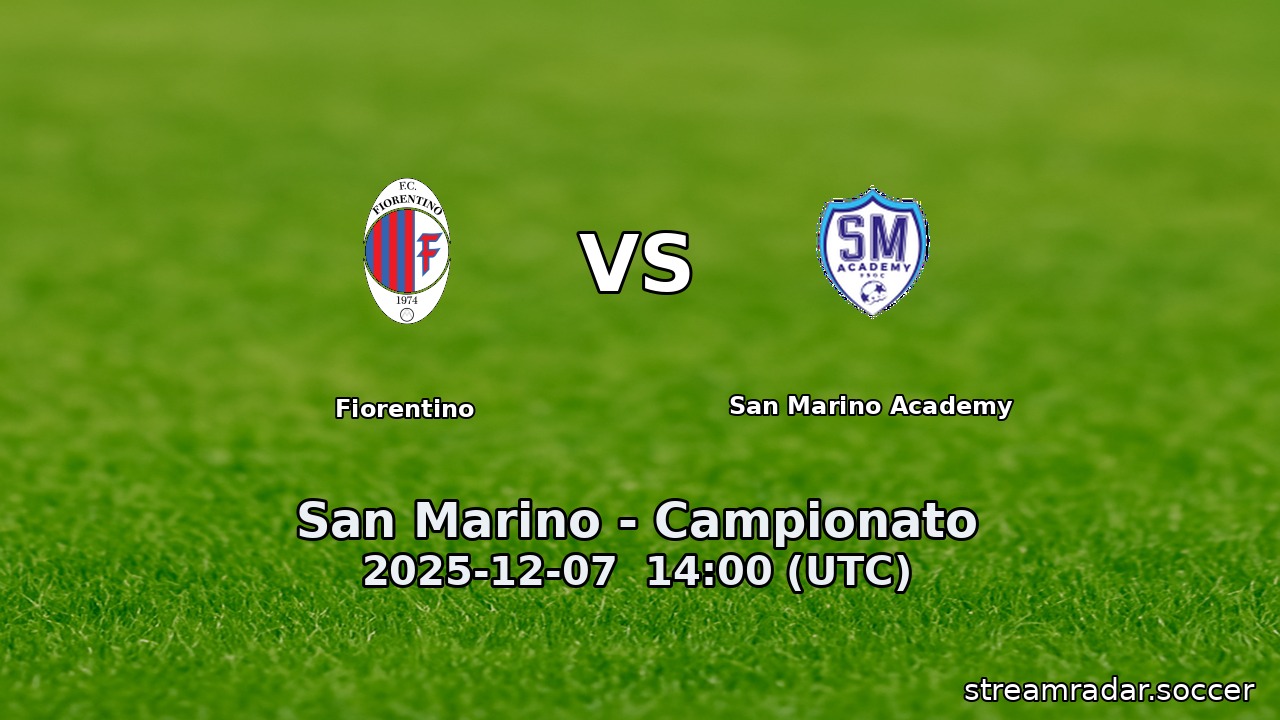 Fiorentino vs San Marino Academy