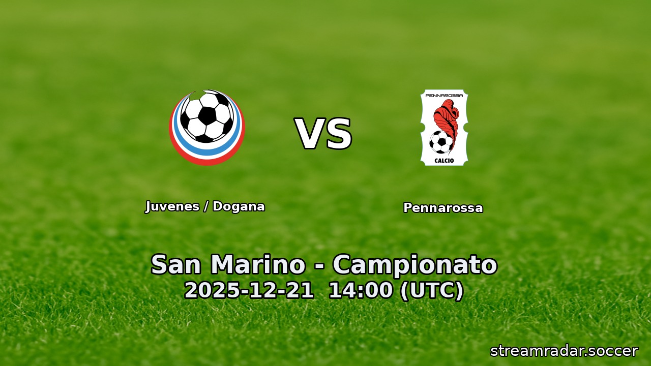 Juvenes / Dogana vs Pennarossa