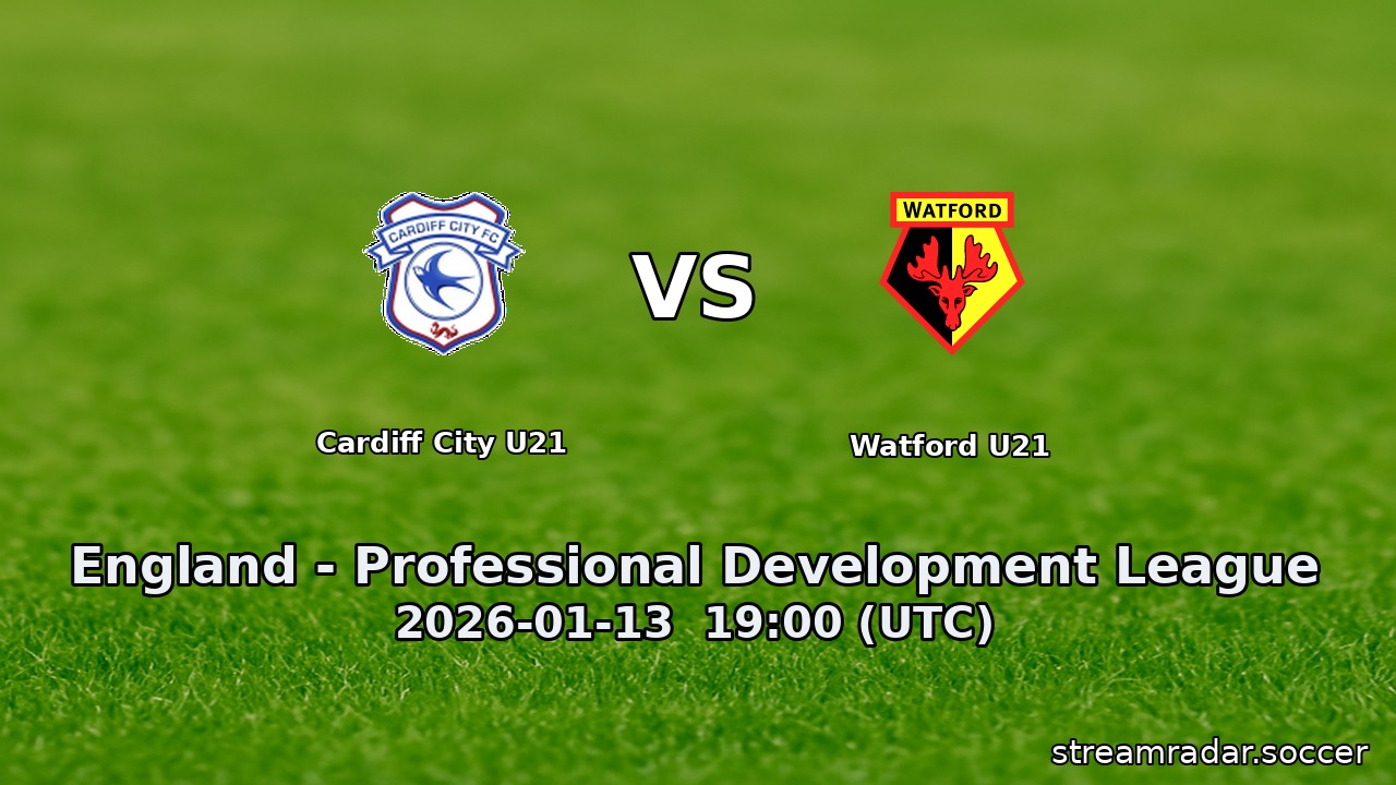 Cardiff City U21 vs Watford U21