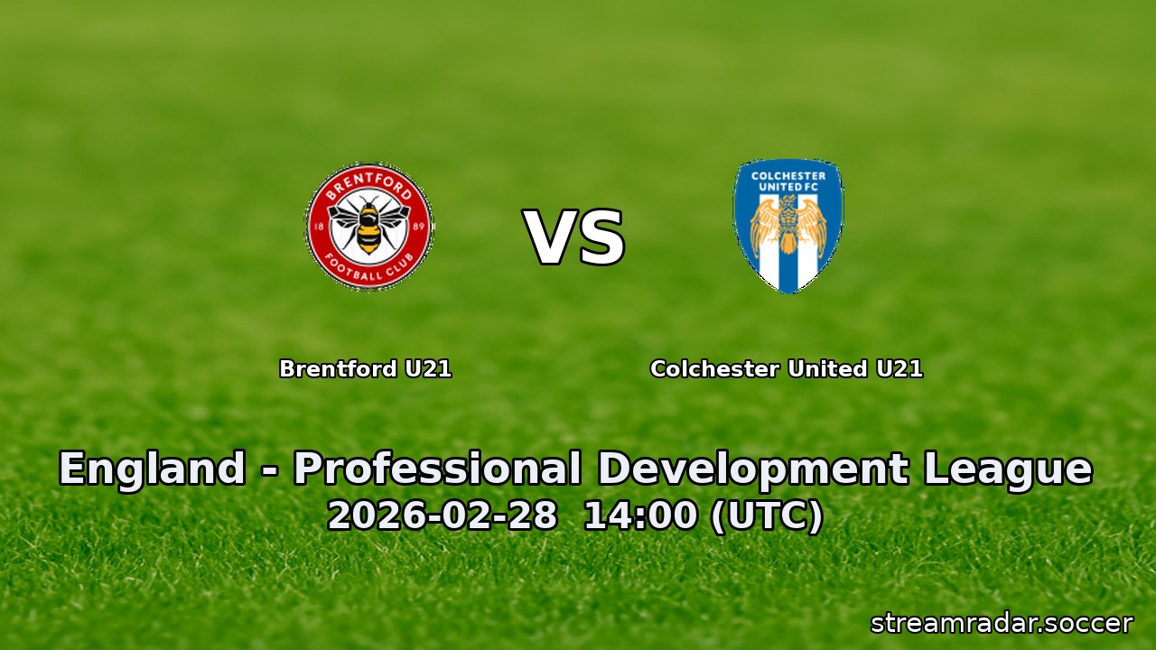 Brentford U21 vs Colchester United U21