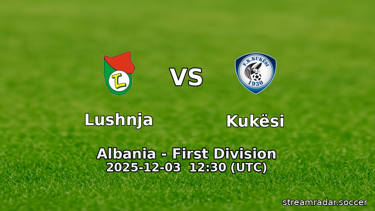 Lushnja vs Kukësi