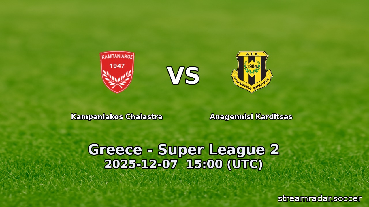 Kampaniakos Chalastra vs Anagennisi Karditsas